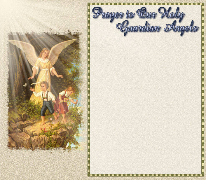 Prayer to Our Holy Guardian Angels